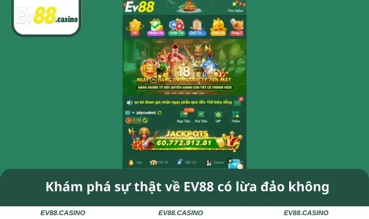 Khám phá sự thật về EV88 có lừa đảo không