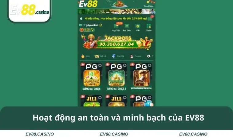 Hoạt động an toàn và minh bạch của EV88