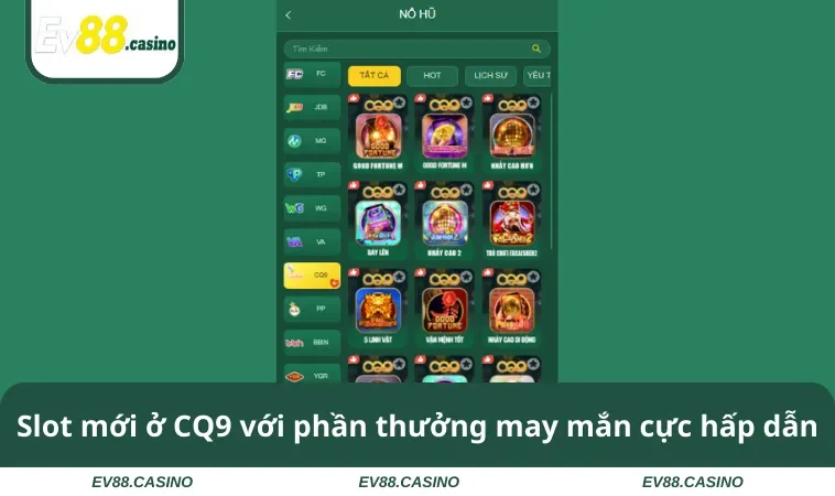 Slot mới ở CQ9 với phần thưởng may mắn cực hấp dẫn
