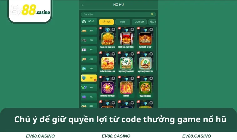 Chú ý để giữ quyền lợi từ code thưởng game nổ hũ