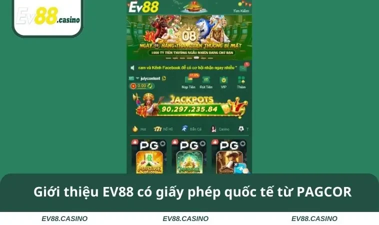 Giới thiệu EV88 có giấy phép quốc tế từ PAGCOR