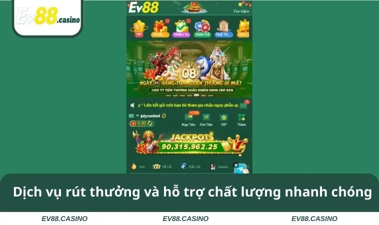 Dịch vụ rút thưởng và hỗ trợ chất lượng nhanh chóng