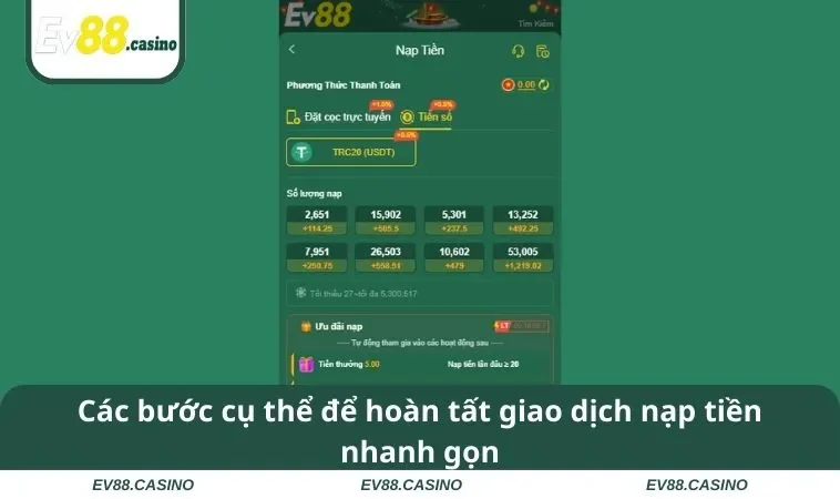 Các bước cụ thể để hoàn tất giao dịch nạp tiền nhanh gọn