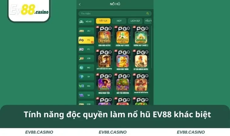 Tính năng độc quyền làm nổ hũ EV88 khác biệt