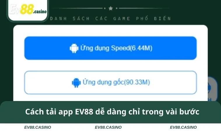 Cách tải app EV88 dễ dàng chỉ trong vài bước